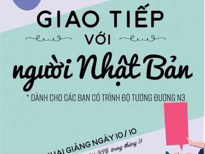 LỚP GIAO TIẾP VỚI NGƯỜI NHẬT BẢN