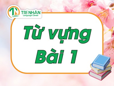 Từ vựng Minna no Nihongo: Bài 1 