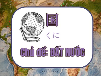 Từ vựng tiếng Nhật chủ đề ĐẤT NƯỚC