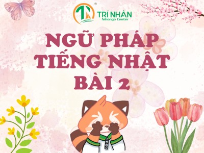 Ngữ Pháp Tiếng Nhật Bài 2（3）