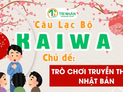 Câu lạc bộ KAIWA Kỳ 2: Trò chơi truyền thống Nhật Bản